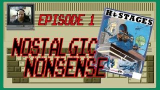 Hostages - Nostalgic Nonsense - Episode 1