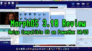 MorphOS 3.10 Review - Amiga on PPC Mac - What's New?