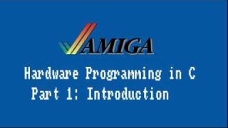 Amiga Hardware Programming in C Part 1 - Introduction