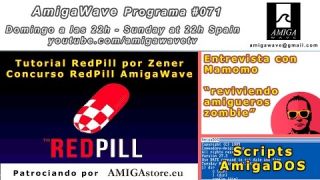 Programa #71 - Tutorial RedPill por Zener , Concurso RedPill , Entrevista Mamomo, AmigaDOS ...